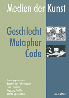 Medien der Kunst - Geschlecht, Metapher, Code - Cover