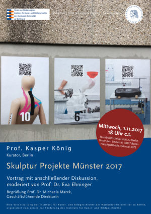 Plakat Vortrag Prof. König: Skulptur Projekte Münster 2017