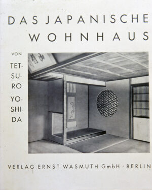 Erste Auflage des Buches Das japanische Wohnhaus, Berlin: Wasmuth 1935.  