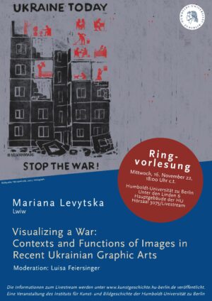 Vortrag: Mariana Levytska (Lwiw)