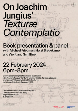 Buchvorstellung: On Joachim Jungius’ Texturæ Contemplatio. Texture, Weaving and Natural Philosophy in the 17th Century