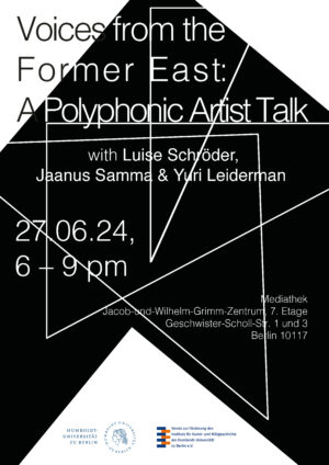 Podiumsdikussion: Voices from the Former East: A Polyphonic Artist Talk