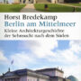 Berlin am Mittelmeer, 3. erweiterte Auflage, 2023, Cover