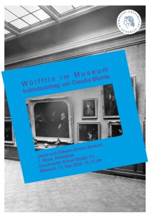 Plakat Wölfflin im Museum
